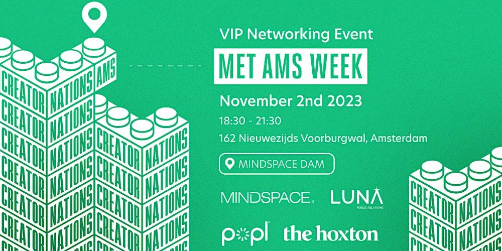 Creator Nations - MET AMS VIP Networking Event