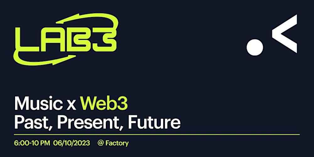 Music and Web3 - Past, Present and Future: LAB3 meets Crypto Girls Club