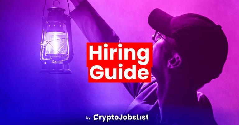 Hiring guide: How to get the most out of hiring on Crypto Jobs List