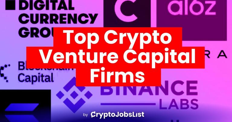 Top 10 Crypto Venture Capital Firms for Investment in 2024