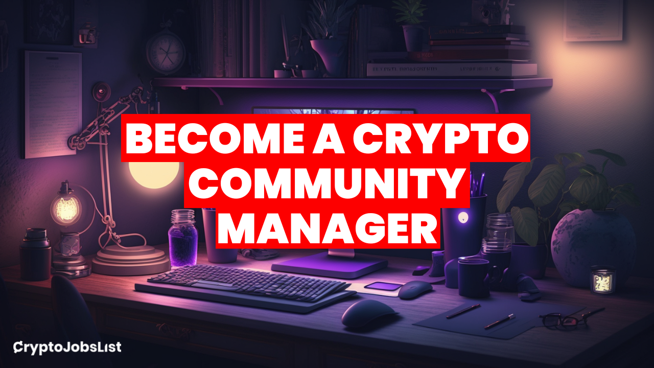how to become a crypto community manager